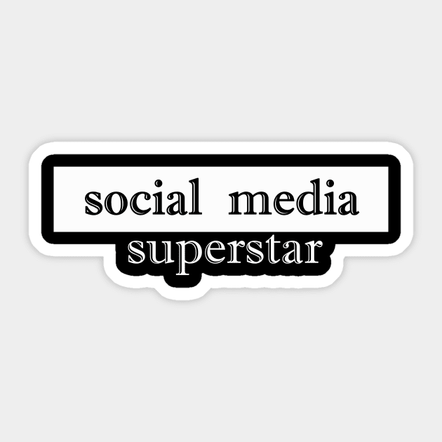 social media superstar Sticker by NotComplainingJustAsking